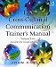 The Cross-cultural Communication Trainer's Manual: v. 2