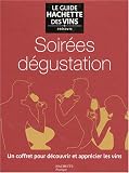 Revue Hachette Pratique  / Soirées Dégustation : Un coffret pour découvrir et apprécier les vins