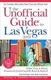 The Unofficial Guide to Las Vegas 2002 (Unofficial Guide to Las Vegas, 2002)