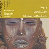Anthologie de la musique congolaise Vol. 5 : Musique des Tshokwe du Bandundu (Musée royal de l'Afrique centrale) Image du produit