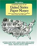 Standard Catalog of United States Paper Money (Standard Catalog of U.S. Paper Money)