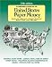Standard Catalog of United States Paper Money
