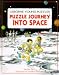 Puzzle Journey into Space (Puzzle Journey Series)