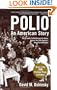 Polio: An American Story