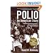 Polio: An American Story