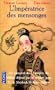 L'imp�ratrice des mensonges