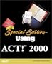Special Edition Using ACT! 2000