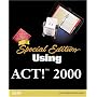 Special Edition Using ACT! 2000