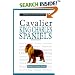 A New Owner's Guide to Cavalier King Charles Spaniels (New Owner's Guide)