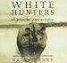 White Hunters (Audio CD)