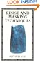 Resist and Masking Techniques (Ceramics Handbooks)