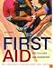 First Aid for Colleges and Universities (9th Edition)