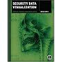 Security Data Visualization: Graphical Techniques for Network Analysis