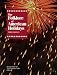 Book Folklore of American Holidays: A Compilation of More Than 600 Beliefs, Legends, Superstitions, Proverbs, Riddles, Poems, Songs, Dances, Games, Plays, 