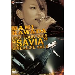 ��c�܂�/MAMI KAWADA LIVE TOUR 2008 �gSAVIA�h LIVE&LIFE vol.2 [DVD]