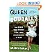Queen of the Oddballs: And Other True Stories from a Life Unaccording to Plan