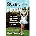 Queen of the Oddballs: And Other True Stories from a Life Unaccording to Plan