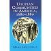 Heavens On Earth: Utopian Communities in America 1680-1880