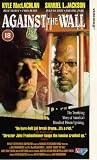 Against the Wall [VHS]