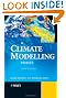 A Climate Modelling Primer