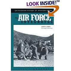 AIRFORCE INTEGRATES 1945-64 2E (Smithsonian History of Aviation and Spaceflight Series)