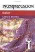 Esther (Interpretation, a Bible Commentary for Teaching and Preaching)