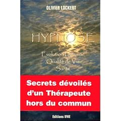 Hypnose : �volution Humaine, Qualit� de Vie, Sant�