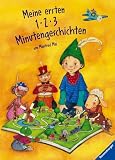 Meine ersten 1 - 2 - 3 Minutengeschichten: �ber 50 Vorlesegeschichten - Manfred Mai