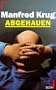 Abgehauen