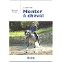 L'art de monter � cheval de Bernard Chiris
