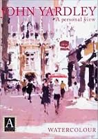 A Personal View - John Yardley - Watercolor