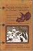 Books : A Triceratops Hunt In Pioneer Wyoming: The Journals Of Barnum Brown & J.p. Sams : The University Of Kansas Expedition Of 1895
