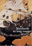 Marchands au Long Cours