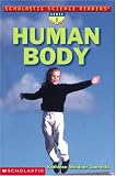 Scholastic Science Readers: Human Body (level 1) (Scholastic Science Readrs)