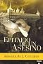 Epitafio de un Asesino/ Epitaph of a Murderer