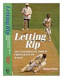 Letting rip : the fast-bowling threat from Lillee to Waqar