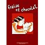 Fraise et chocolat