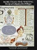 More than fine writing : the life and calligraphy of Irene Wellington