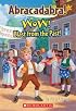 Wow! Blast from the Past! (Abracadabra! 8) (Abracadabra)