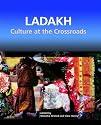 Ladakh: Culture at the Crossroads