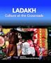 Ladakh: Culture at the Crossroads