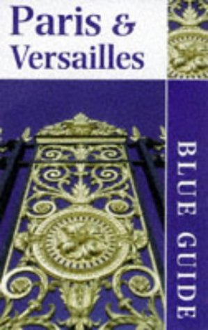 City Travel Guides Discounted  Books : Blue Guide: Paris and Versailles