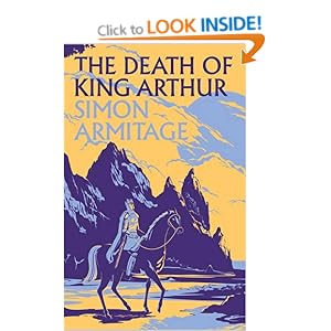 The Death of King Arthur - Simon Artmitage 