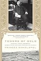 Towers of Gold: Isaias Hellman and the Creation of California