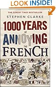 1000 Years of Annoying the French
