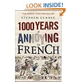 1000 Years of Annoying the French