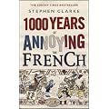 1000 Years of Annoying the French