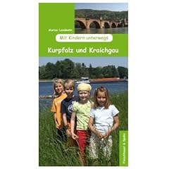 Mit Kindern unterwegs: Kurpfalz und Kraichgau