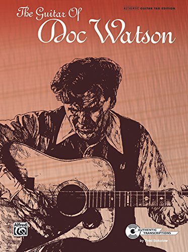 The Guitar of Doc Watson: Authentic Guitar TAB (GTE)