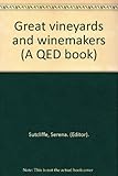 Great vineyards and winemakers